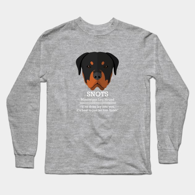 SNOTS - Mississippi Leg Hound Long Sleeve T-Shirt by BodinStreet